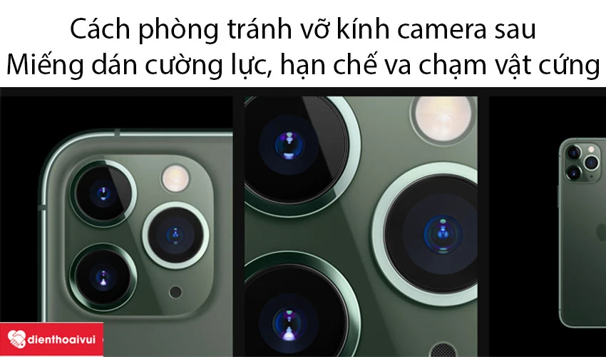 Cách phòng tránh vỡ kính camera trên iPhone 11 Pro