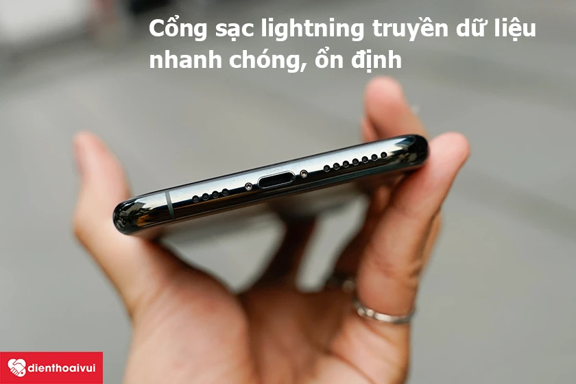 iPhone 11 – Cổng sạc lightning truyền dữ liệu nhanh chóng, ổn định