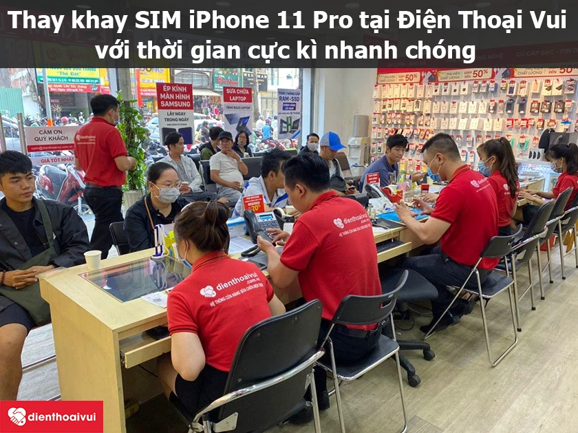 Thay khay SIM iPhone 11 Pro nhanh chóng, chất lượng tại Điện Thoại Vui