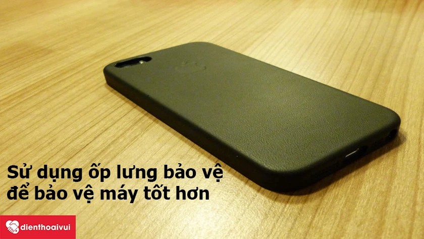 Cách bảo vệ vỏ điện thoại