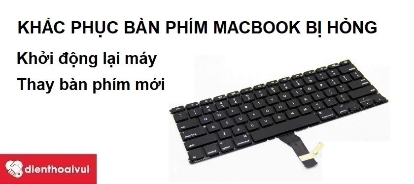 Khắc phục bàn phím Macbook Air 2010 bị hỏng