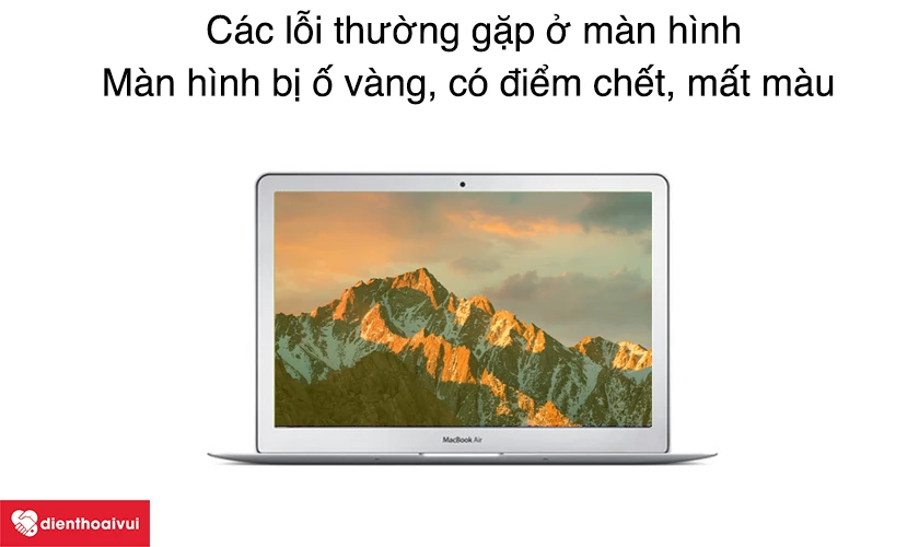 Các lỗi thường gặp ở màn hình Macbook Air 2015
