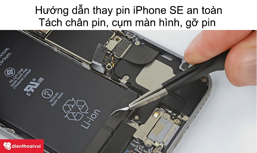Hướng dẫn thay pin iPhone SE an toàn