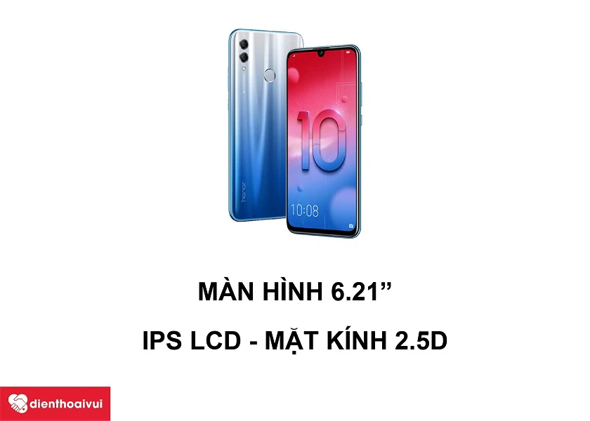 Huawei Honor 10 Lite – Màn hình 6.21 inches IPS LCD cùng mặt kính cong 2.5D hiện đại