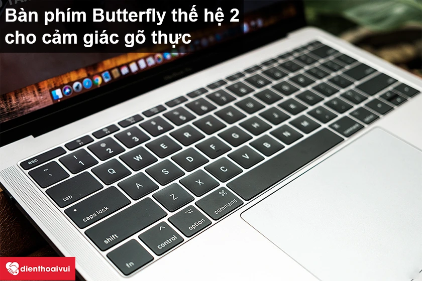 Macbook Pro 2017 – Bàn phím Butterfly thế hệ thứ hai cho cảm giác gõ thực
