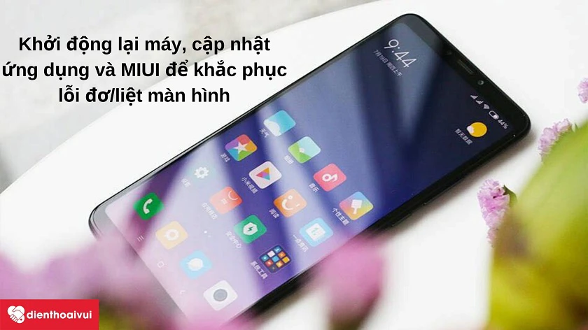 Cách khắc phục lỗi đơ/liệt cảm ứng trên điện thoại Xiaomi Mi Max 3