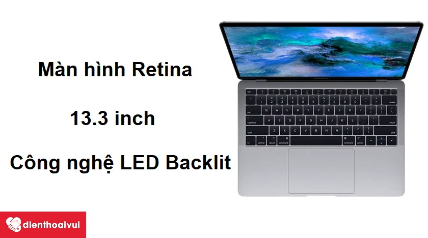 Màn hình Retina 13.3 inch công nghệ LED Backlit cho hiển thị sắc nét