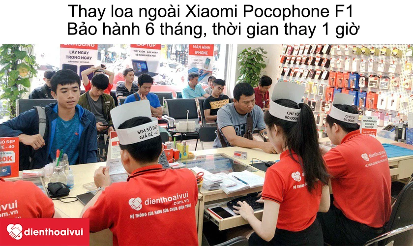 Dịch vụ thay loa ngoài Xiaomi Pocophone F1 giá rẻ chất lượng tại Điện Thoại Vui