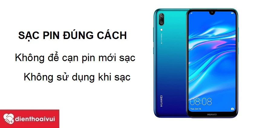 Sạc pin Huawei Y7 Pro 2019 đúng cách