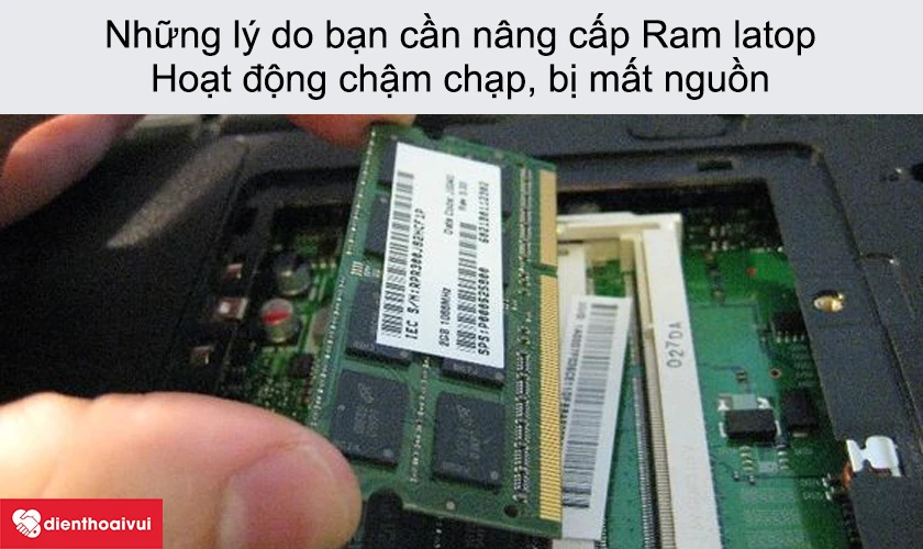 Những lý do bạn cần nâng cấp Ram laptop