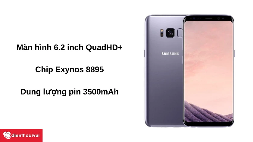 Điện thoại Samsung Galaxy S8 Plus - Màn hình 6.2 inch, chip Exynos 8895, pin 3500mAh