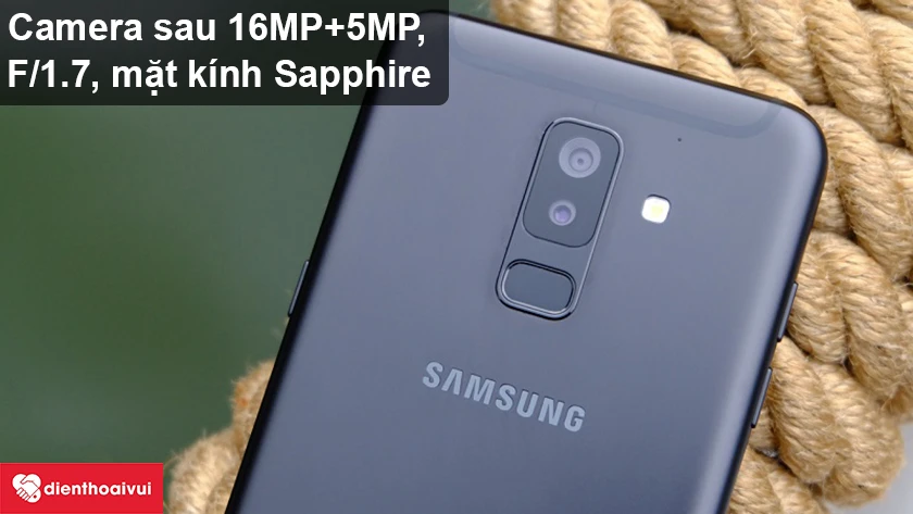 Samsung Galaxy A6 Plus 2018 – Camera sau 16MP+5MP, khẩu độ F/1.7, mặt kính Sapphire