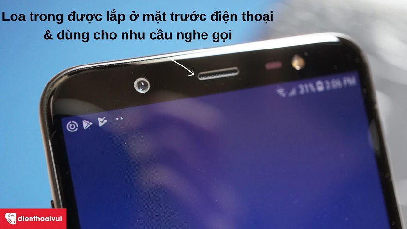 Tìm hiểu về chức năng của loa trong Samsung Galaxy J8 2018
