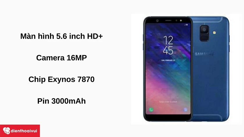 Điện thoại Samsung Galaxy A6 2018 - Màn hình 5.6 inch, chip Exynos 7870, camera 16MP, pin 3000mAh