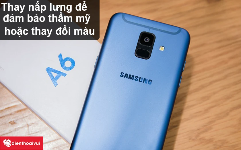 thay đổi màu nắp lưng Samsung A6 Plus 2018 mới trông thời trang hơn