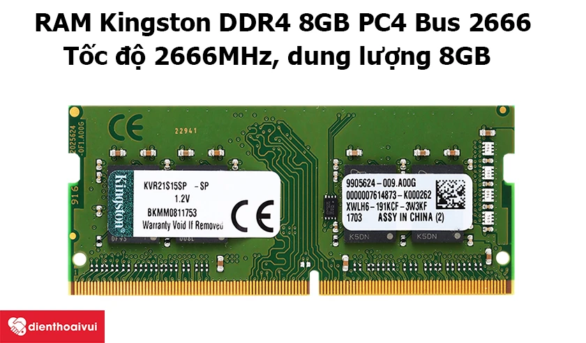 RAM Kingston DDR4 8GB PC4 Bus 2666 – Tốc độ 2666MHz, dung lượng 8GB