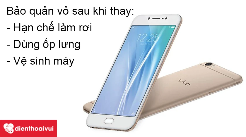 Bảo quản vỏ điện thoại Vivo V5 sau khi thay