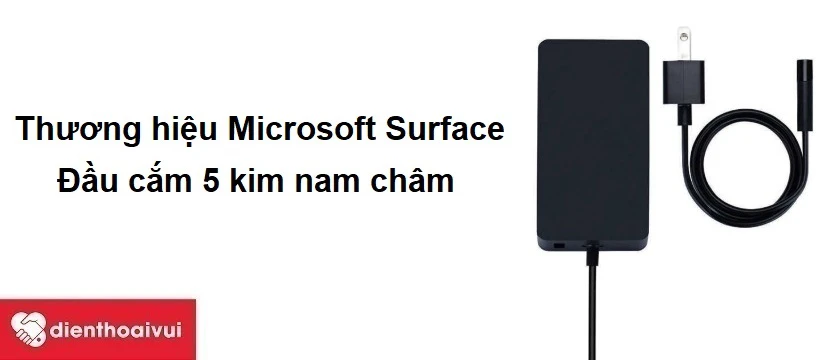 Thương hiệu Microsoft Surface, đầu cắm 5 kim nam châm