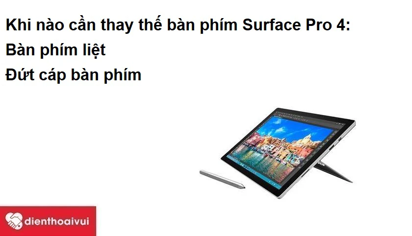 Khi nào cần thay thế bàn phím Surface Pro 4