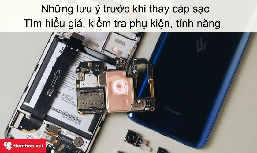 Những lưu ý trước khi thay cáp sạc Vsmart Active 1 Plus