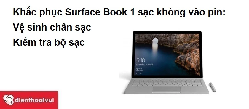 Khắc phục Surface Book 1 sạc không vào pin