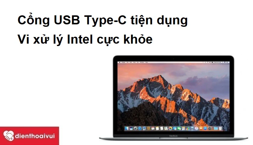 Cổng USB Type-C tiện dụng, vi xử lý Intel cực khỏe