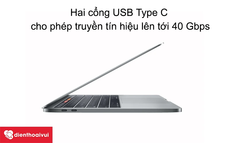 Macbook Pro 2017 - Hai cổng USB Type C cho phép truyền tín hiệu lên tới 40 Gbps