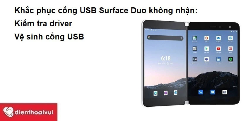 Khắc phục cổng USB Surface Duo không nhận