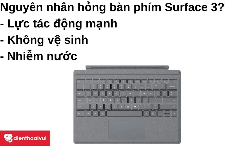 Nguyên nhân hỏng bàn phím laptop Surface 3?