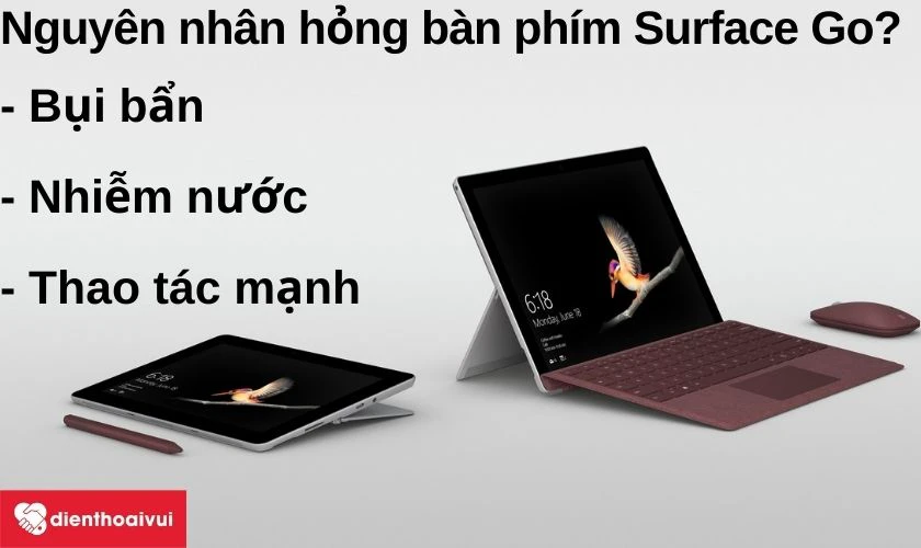 Nguyên nhân Surface Go hỏng bàn phím?