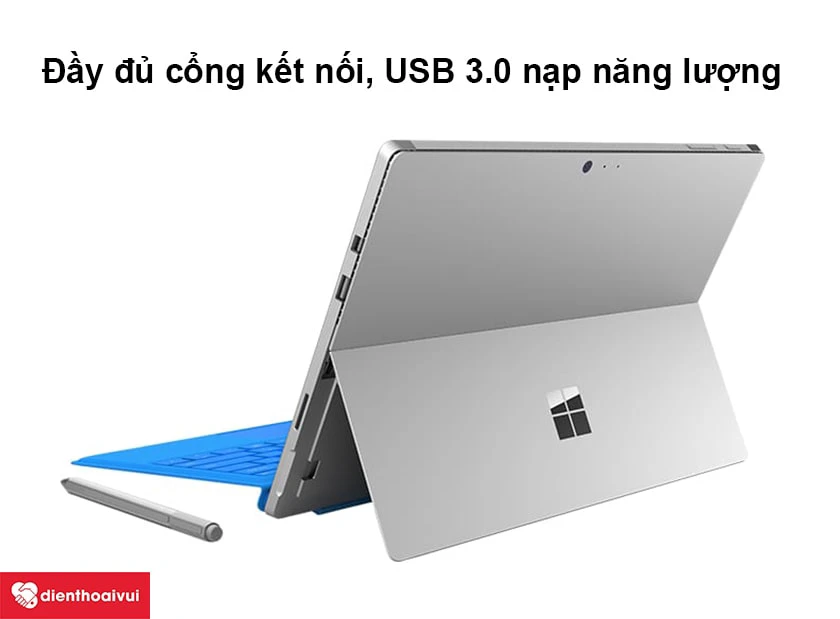 Surface Pro 4 – Đầy đủ cổng kết nối, USB 3.0 nạp năng lượng