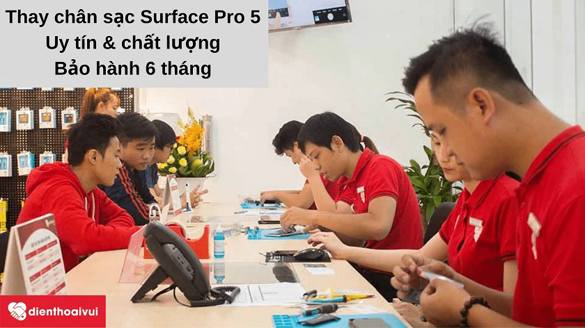 Dịch vụ thay chân sạc Surface Pro 5 chất lượng, bảo hành 6 tháng tại Điện Thoại Vui
