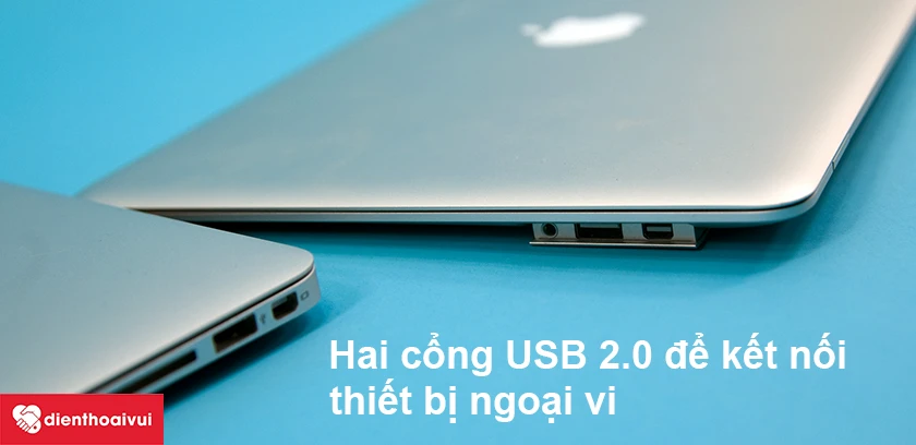 Macbook Air 2010 – Hai cổng USB 2.0 để kết nối thiết bị ngoại vi