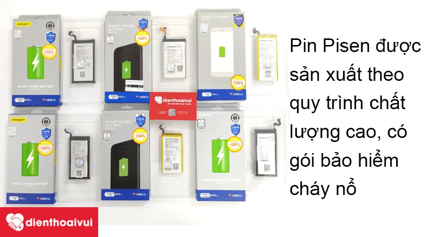 Pin Pisen – Pin thay thế chất lượng cao có bảo hiểm chống cháy nổ