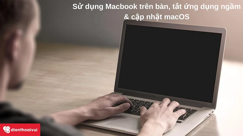 Những lưu ý khi sử dụng Macbook Pro 2014 nhằm hạn chế nóng máy