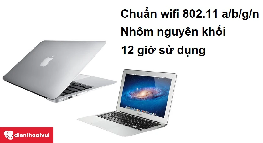 Chuẩn wifi 802.11 a/b/g/n và thiết kế vỏ nhôm nguyên khối sang trọng