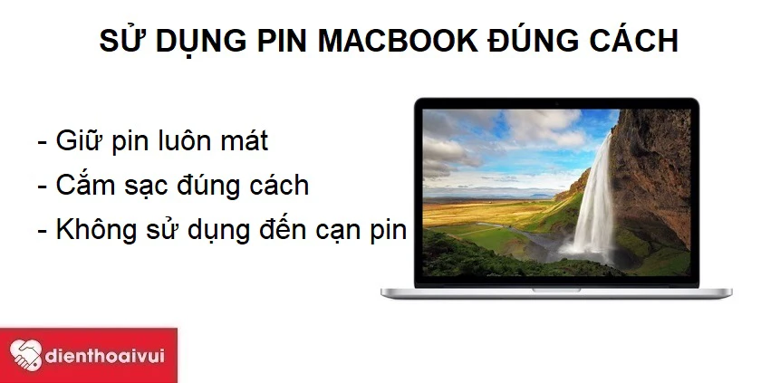 Hướng dẫn cách sử dụng để tăng tuổi thọ pin Macbook