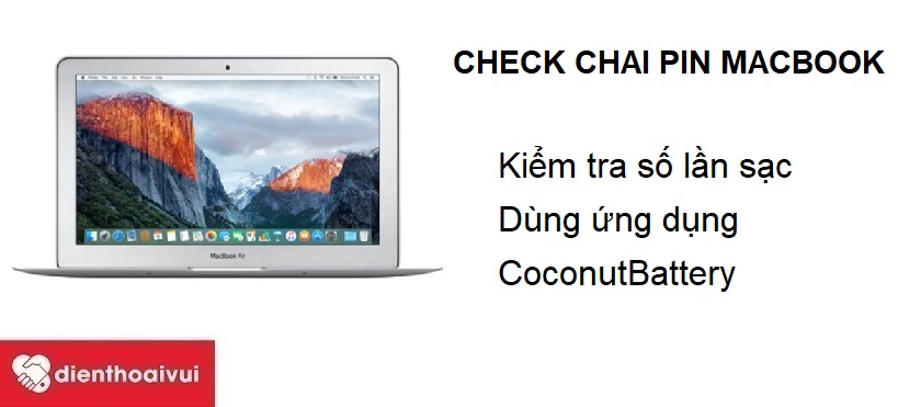 Cách check pin Macbook có bị chai không