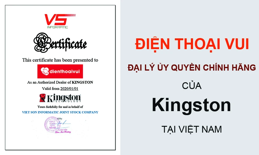Điện Thoại Vui là lý ủy quyền chính hãng của Kingston tại Việt Nam