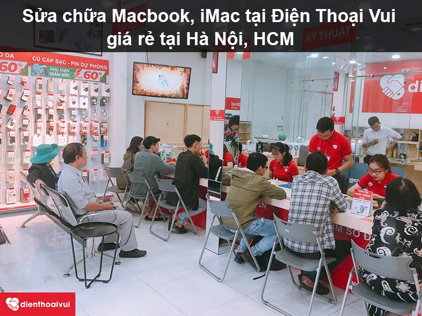 4. Sửa chữa trị Macbook, iMac ở đâu giá cực rẻ bên trên Hà Nội Thủ Đô, HCM?
