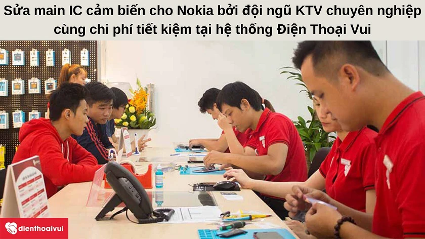 Địa điểm thích hợp để sửa main IC cảm biến điện thoại Nokia chuyên nghiệp, giá rẻ tại TP. Hồ Chí Minh và Hà Nội