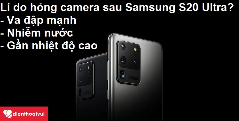 Làm cách nào giữ được tuổi thọ cho camera sau Samsung S20 Ultra?