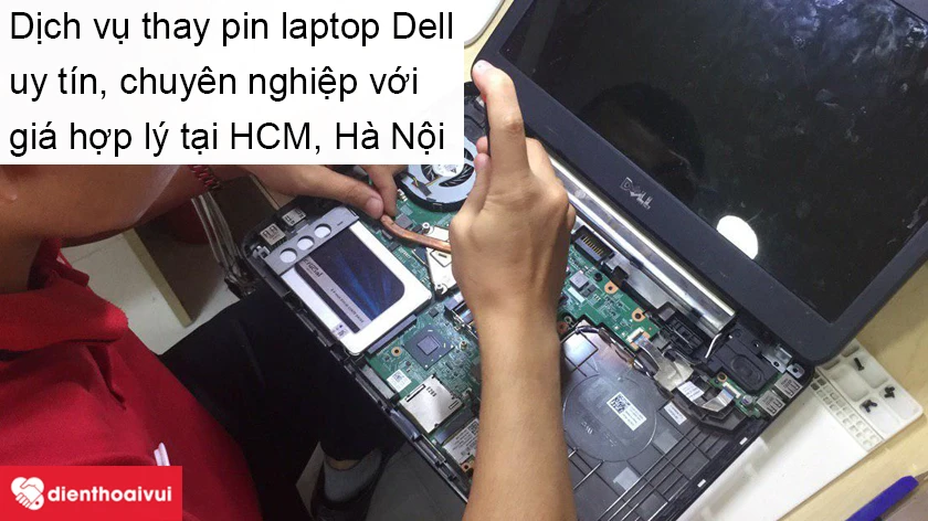 Dịch vụ thay pin laptop Dell chính hãng, giá rẻ tại Điện Thoại Vui