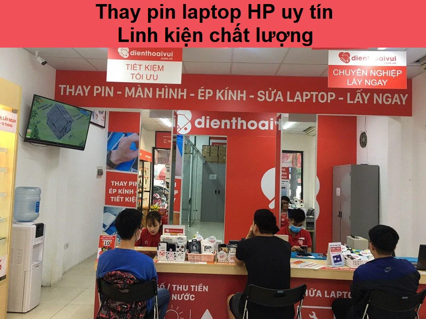 Thay pin laptop HP uy tín, chất lượng, giá rẻ tại Điện Thoại Vui