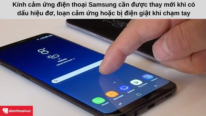 Những dấu hiệu cho thấy bạn cần phải thay ép kính cảm ứng Samsung