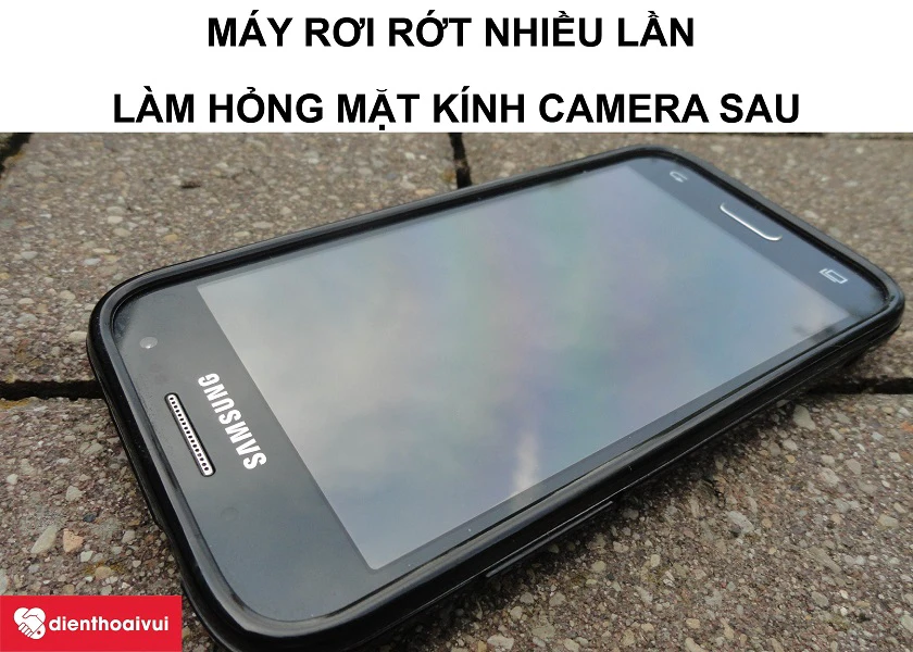 Lý do dẫn đến kính camera sau điện thoại Samsung bị vỡ, trầy xước, bị mờ