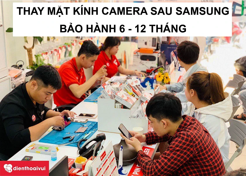 Thay mặt kính camera sau Samsung giá bao nhiêu? Ở đâu uy tín tại TPHCM, Hà Nội?