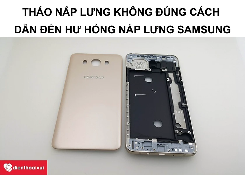 Những nguyên nhân dẫn đến nắp lưng điện thoại Samsung bị trầy xước 