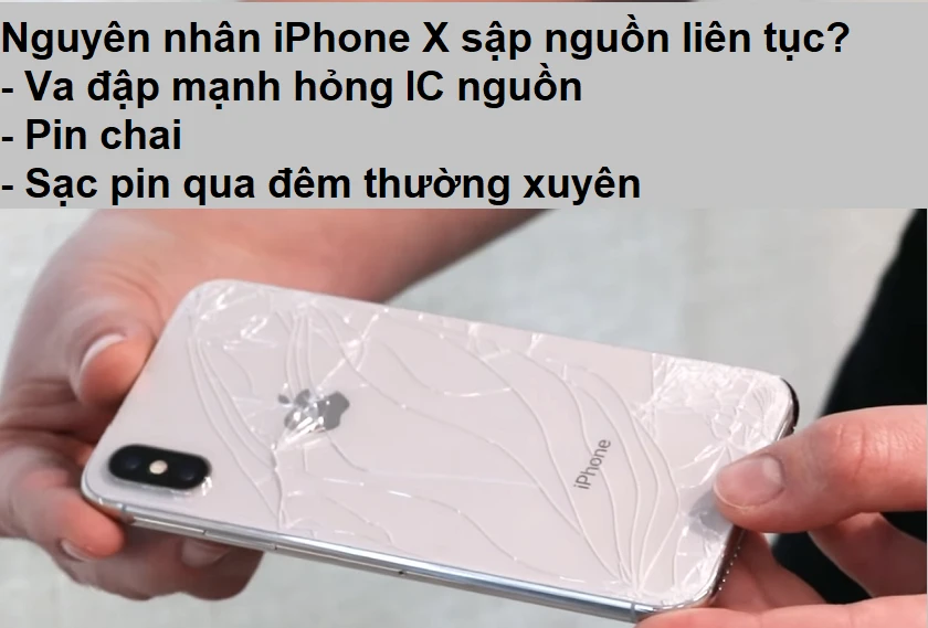 Nguyên nhân khiến máy iPhone X  bị sập nguồn liên tục?