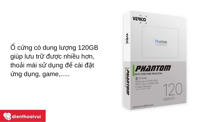 Ổ cứng SSD VERICO PHANTOM SATA III 120GB có tốc độ đọc, ghi dữ liệu nhanh chóng